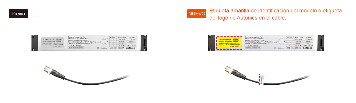 NEW : Yellow model identification label or Autonics logo label on the cable.