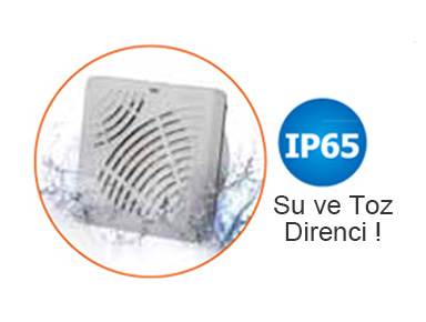 IP65 - Su ve Toz Direnci!